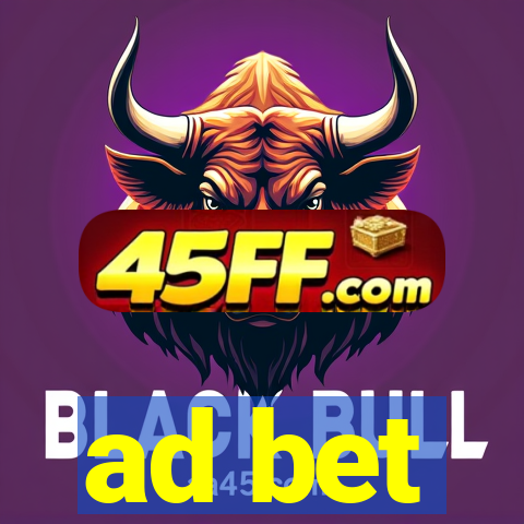 ad bet